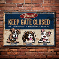 Thumbnail for Please Keep Gate Closed - Funny Metal Sign For Dog Lovers - Jonxifon