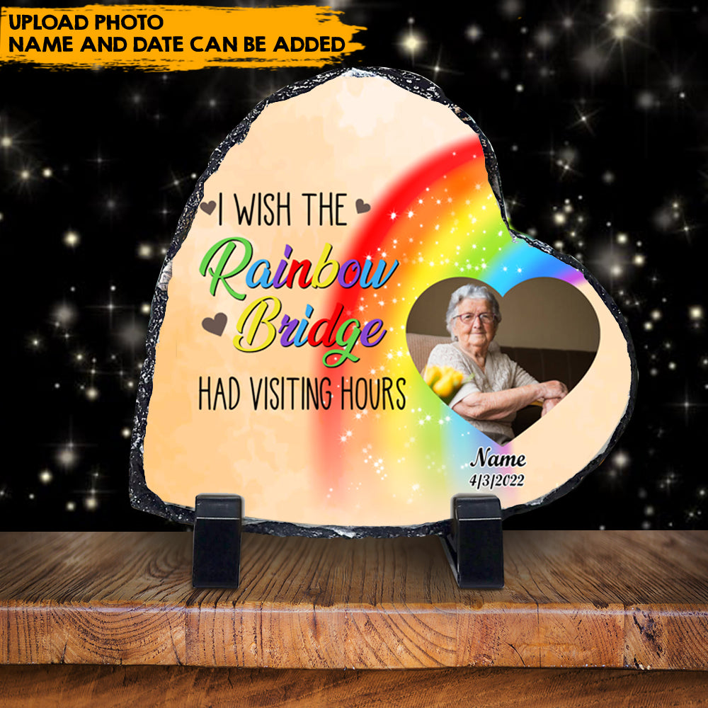 A Piece Of My Heart Is At The Rainbow Bridge - Custom Photo Slate, Memorial Gift