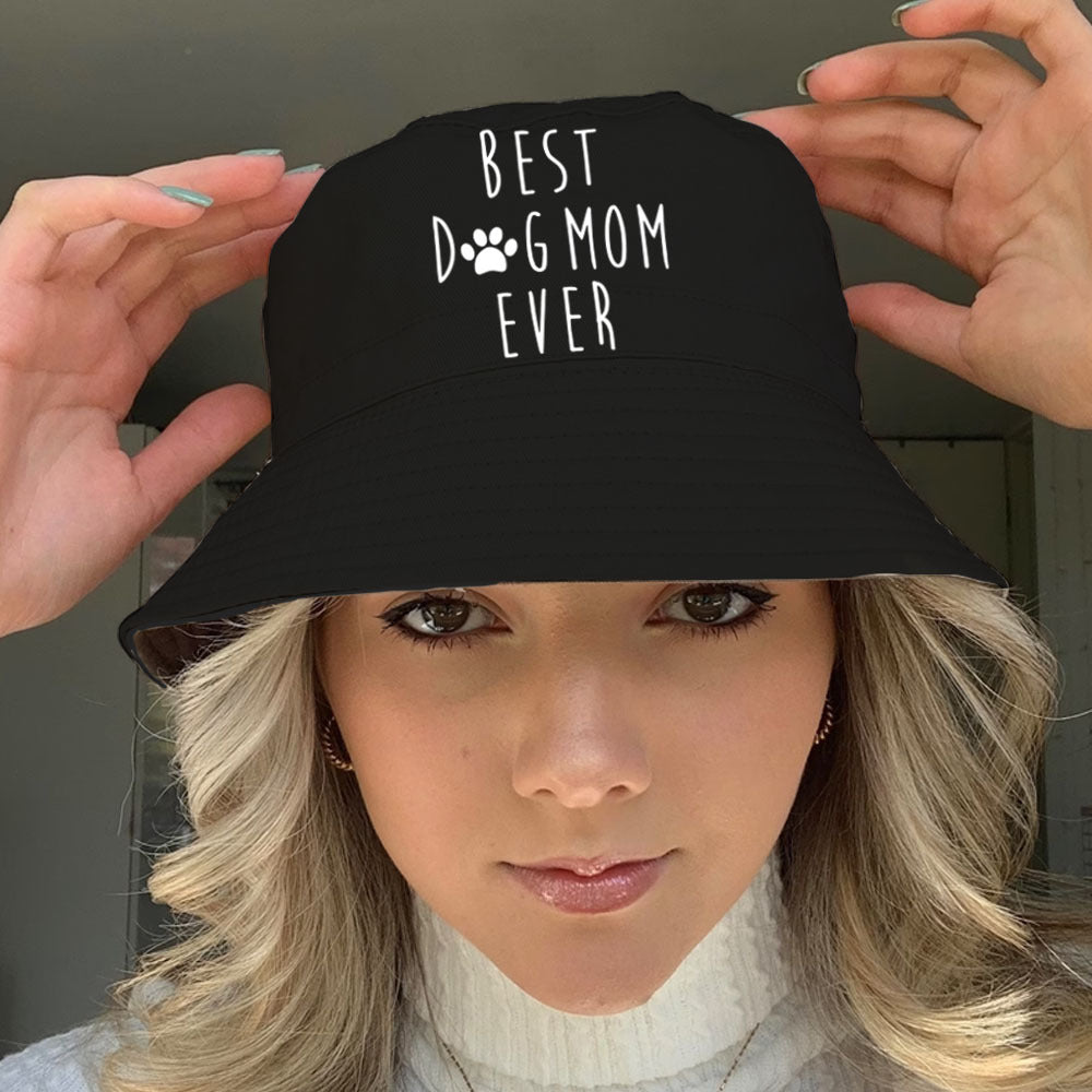 Best Dog Mom Ever Bucket Hat