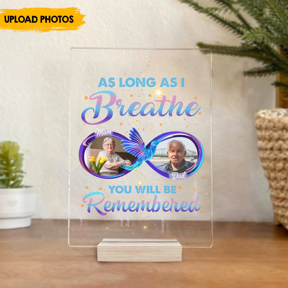 As Long As I Breath - Memorial Customized Acrylic Plaque