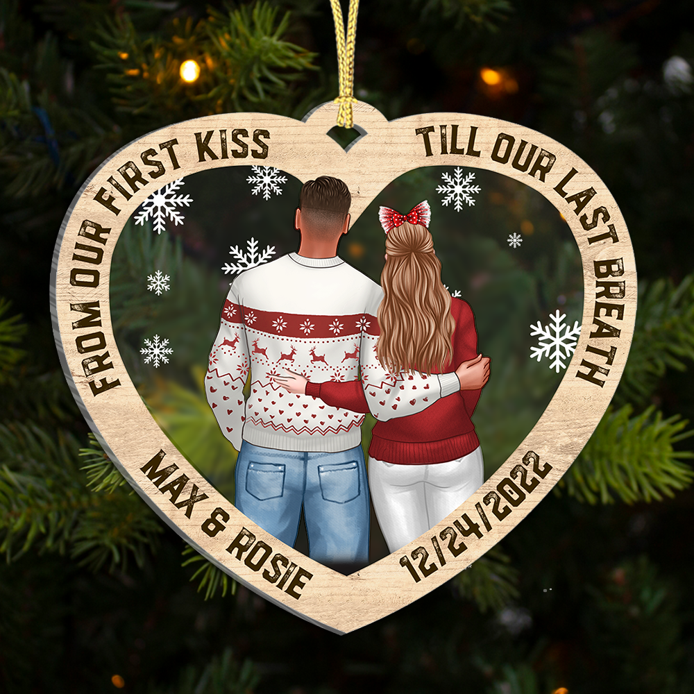 From First Kiss Till Last Breath Personalized Love Couple Printed Acrylic Ornament