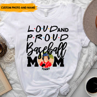 Thumbnail for Loud & Proud Baseball Mom - Customized T-Shirt For Baseball Mom