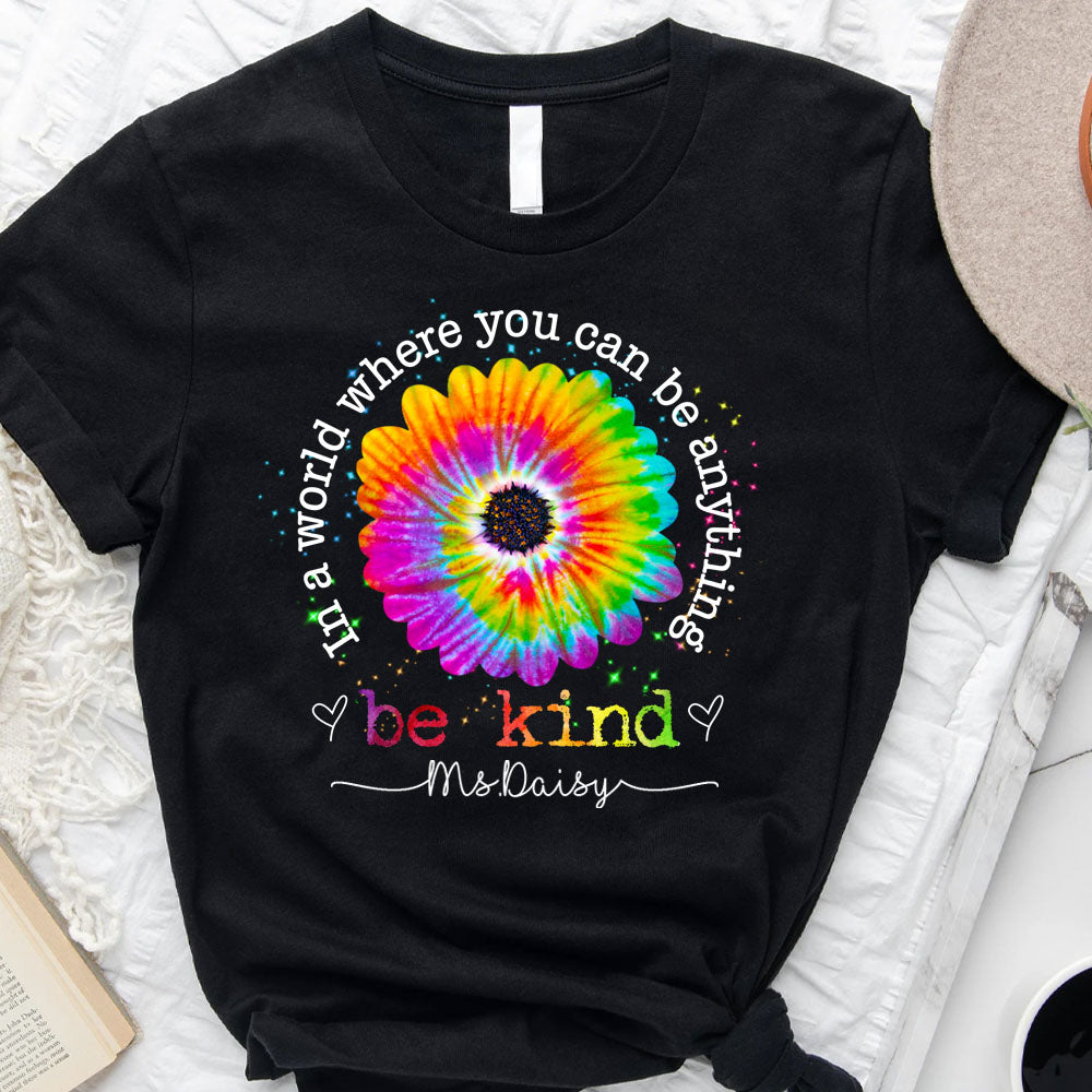 Custom Proud To Be A Teacher Shirt, Be Kind T-shirt/Hoodie