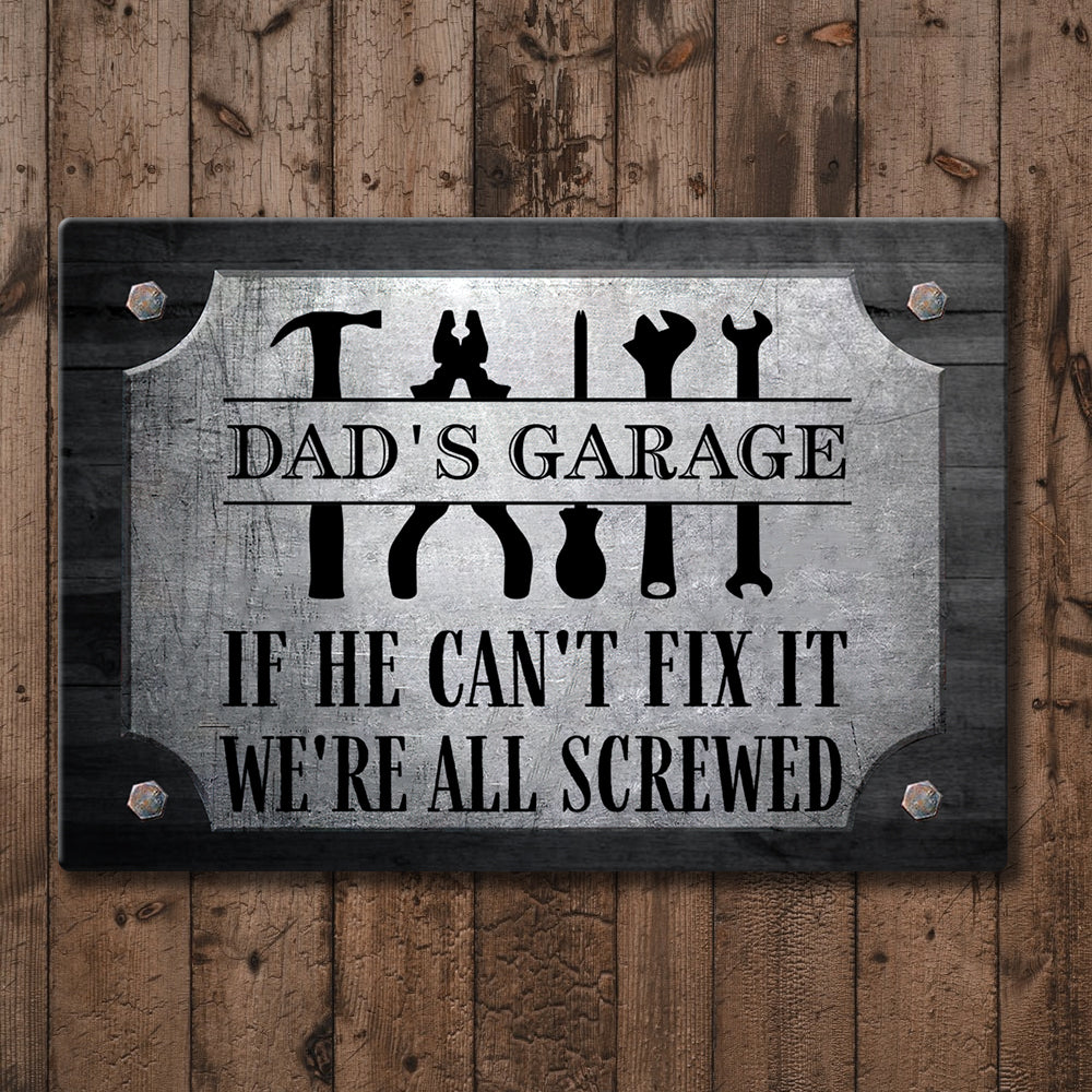 We're all Screwed Garage Sign Personalized Metal Sign