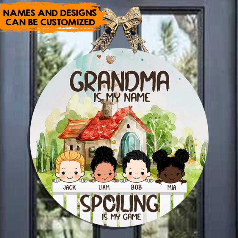 Grandkids Spoiled Here, Gift For Mother's Day, Grandma - Customized Door Sign