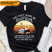 Thumbnail for You Can't Scare Me I Have A Crazy Mom - Personalized Mother And Daughter