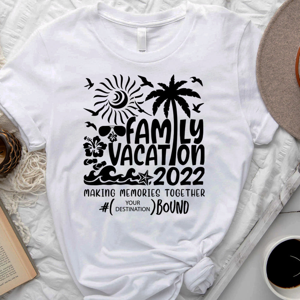 FAMILY VACATION MAKING MEMORIES TOGETHER - Personalized Tshirt