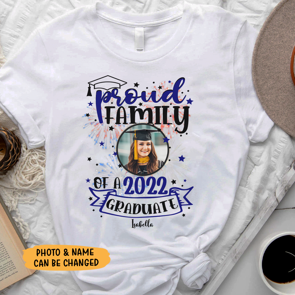 Proud Family Of A 2022 Graduate - Personalized T-Shirt, Gift For Graduation Day