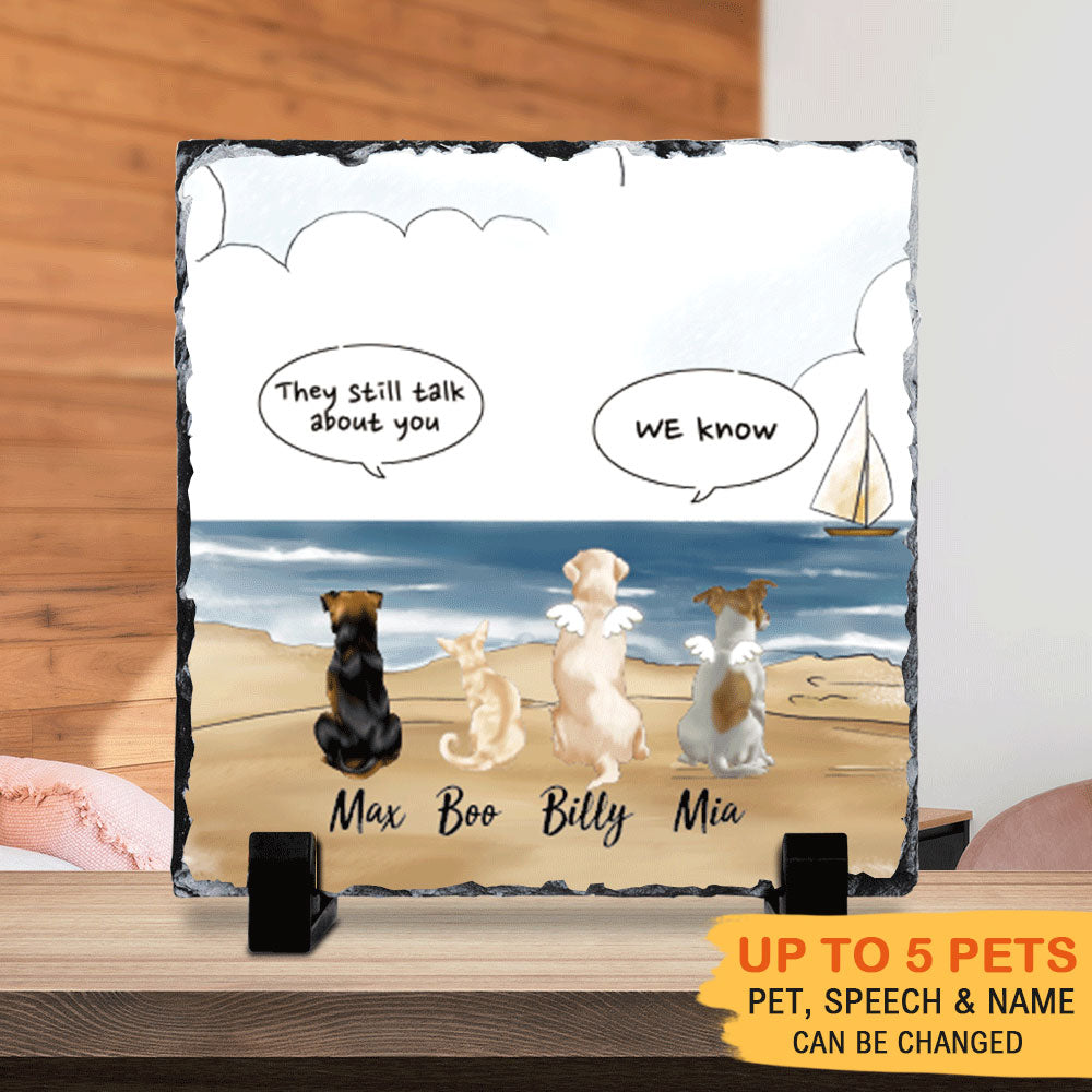 They still talk about you conversation,  Pet Memorial Beach Slate Photo, Dog Cat Loss Gifts - Jonxifon