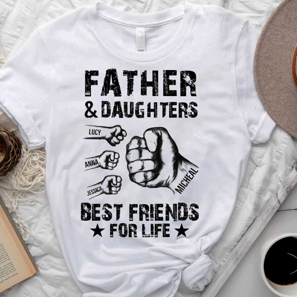 Father And Daughter Best Friends For Life Personalized Shirt