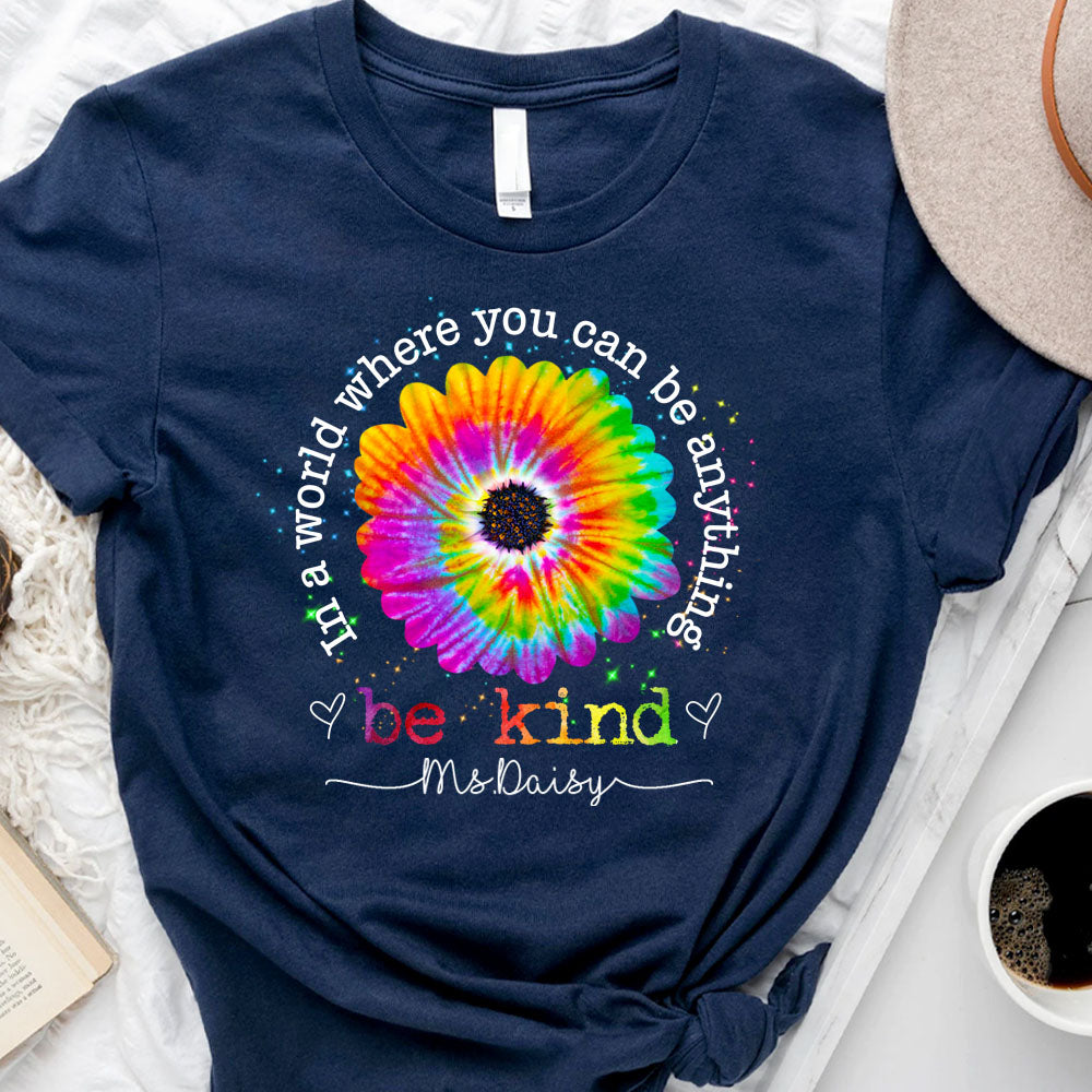 Custom Proud To Be A Teacher Shirt, Be Kind T-shirt/Hoodie