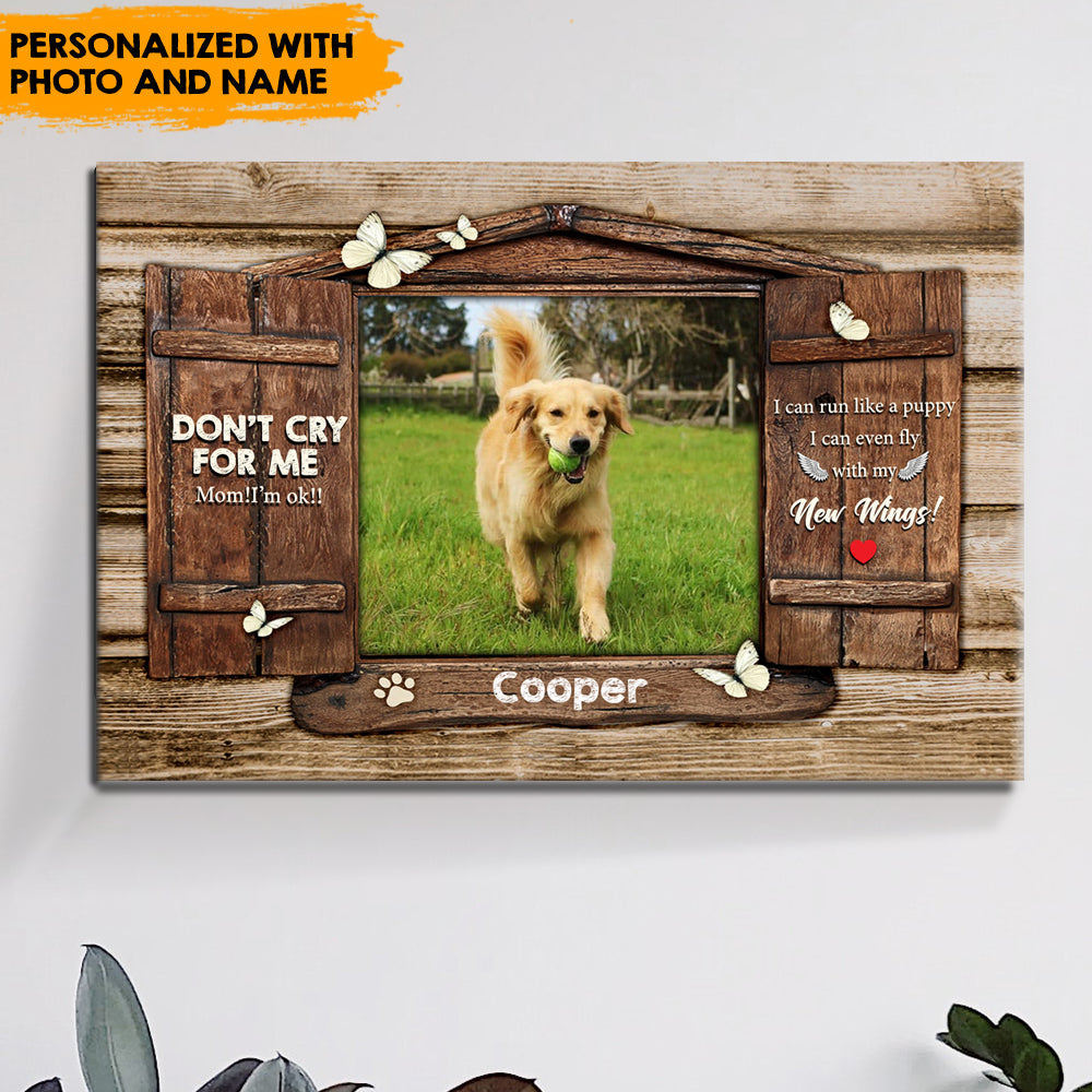 Don't Cry For Me - Personalized Memorial Canvas, Memorial Gift For Pet Lovers - Jonxifon