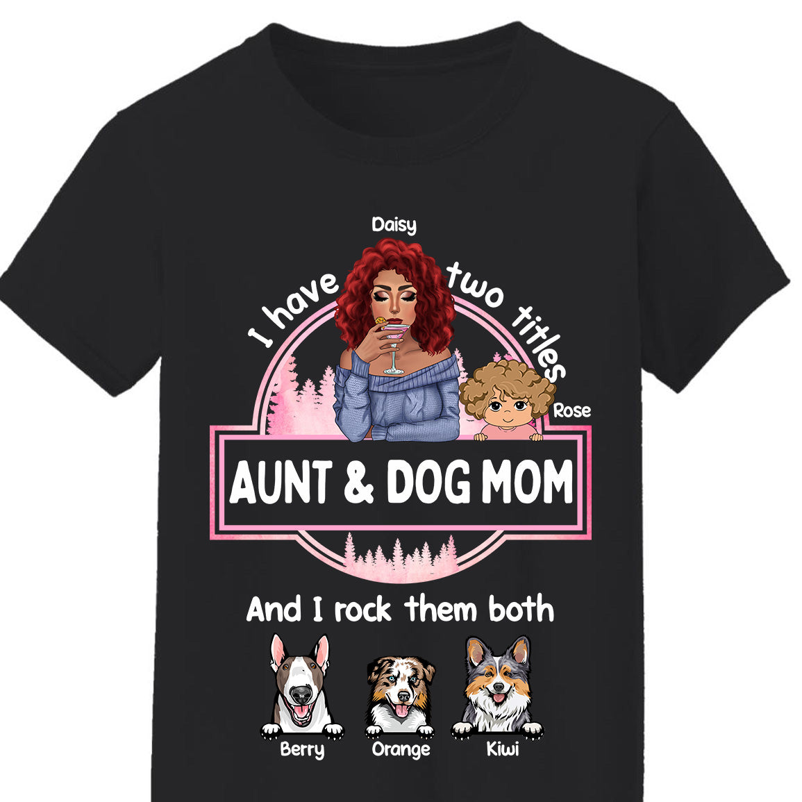 Aunt Dog Mom Rock Them Both Custom Tshirt, Gift For Dog Lovers CustomCat