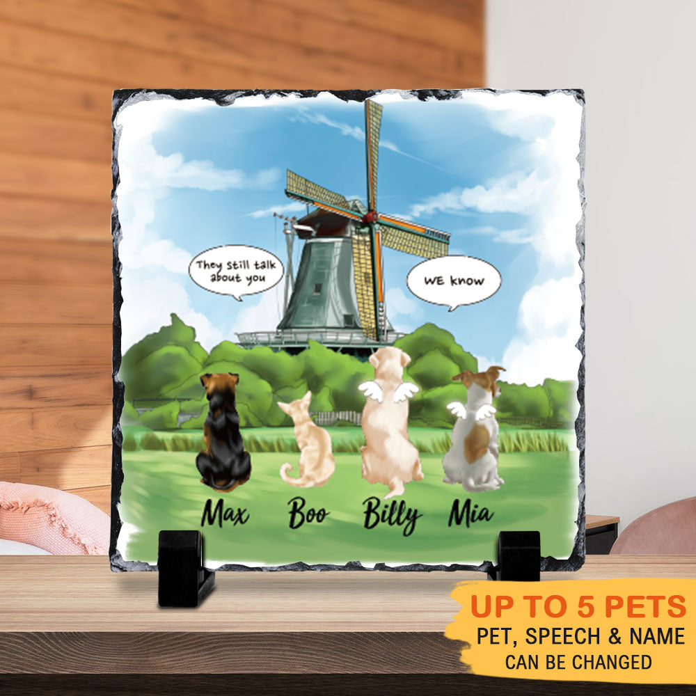 They still talk about you conversation, Pet Memorial Windmill Slate Photo, Dog Cat Loss Gifts - Jonxifon