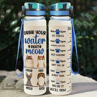 Thumbnail for Drink your meow water - Custom Water Tracker Bottle