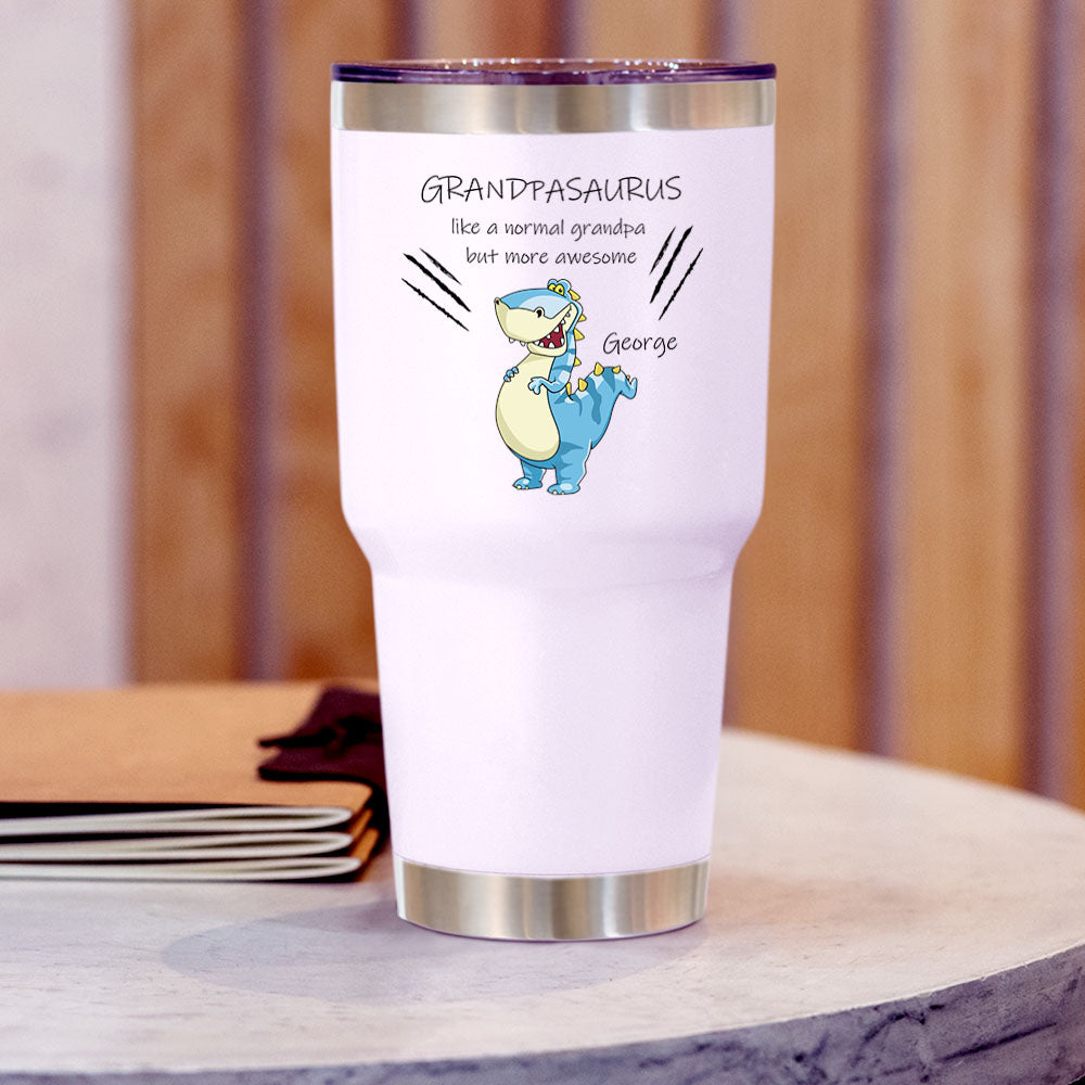 Grandpasaurus Like A Normal Grandpa But More Awesome -  30oz Personalized 304 Grade Stainless Steel Dinosaur Tumbler - Jonxifon