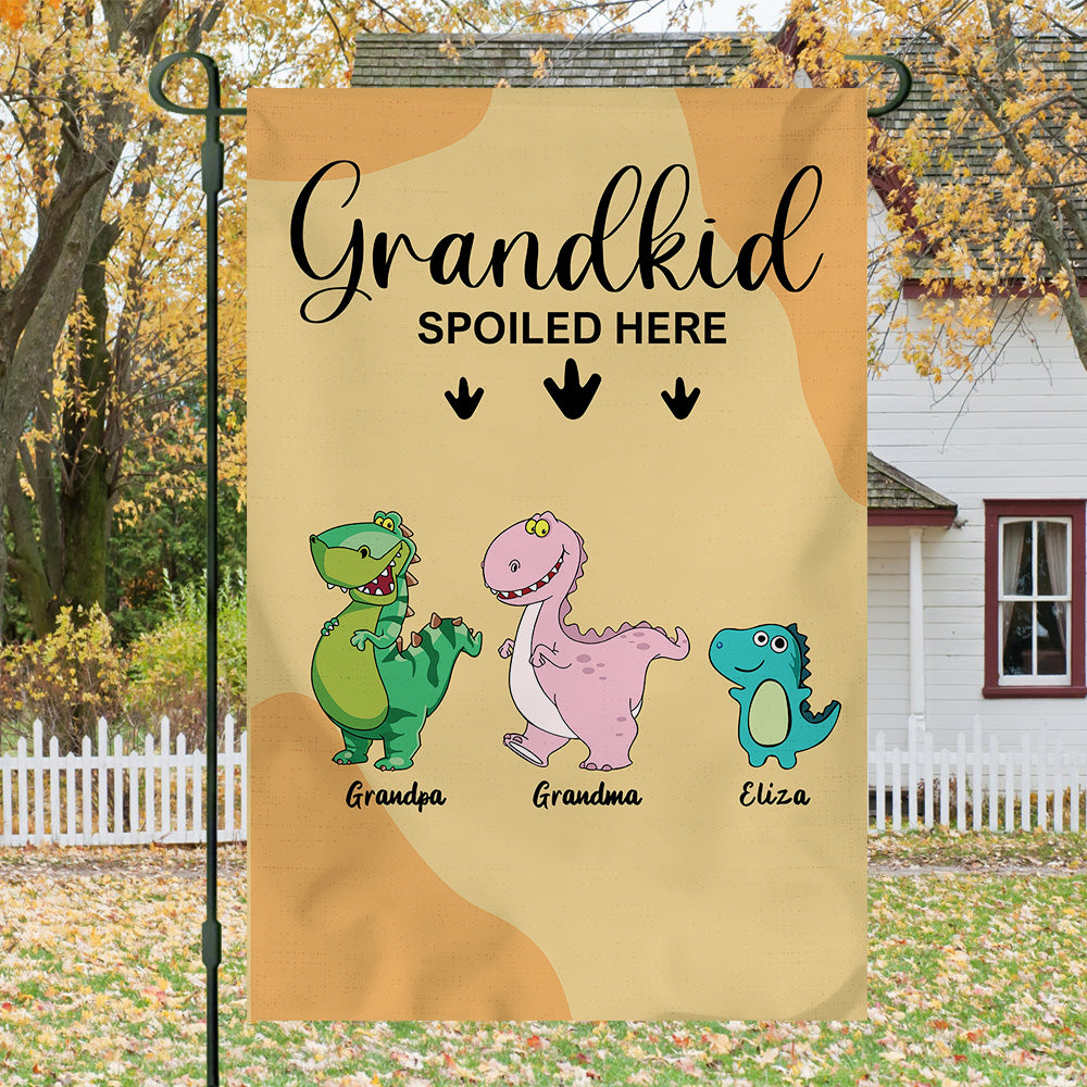 Grandkids Spoiled Here- Funny Personalized Garden Dinosaur Flag - Jonxifon