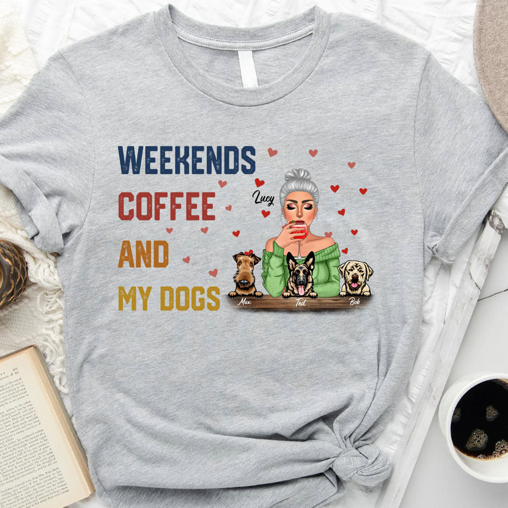 Weekends Coffee Dogs Tshirt, DIY Gift For Dog Lovers CustomCat