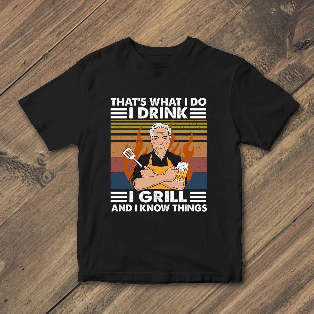 That's What I Do I Drink I Grill Personalized T-shirt