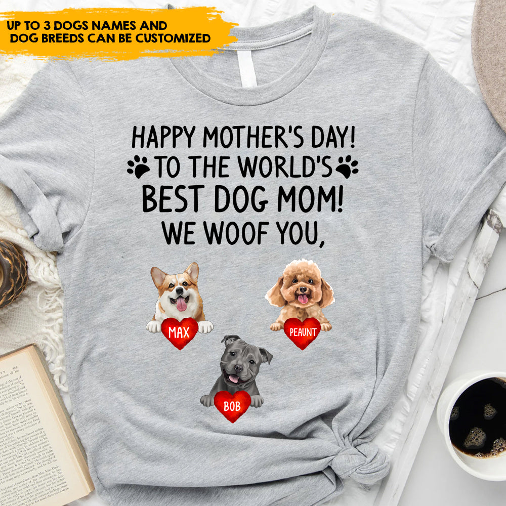 Happy Mother's Day Dog Mom, Custom Shirt For Dog Lovers - Personalized Gifts