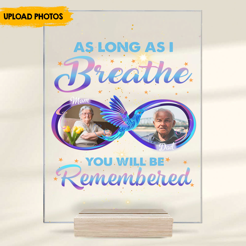 As Long As I Breath - Memorial Customized Acrylic Plaque