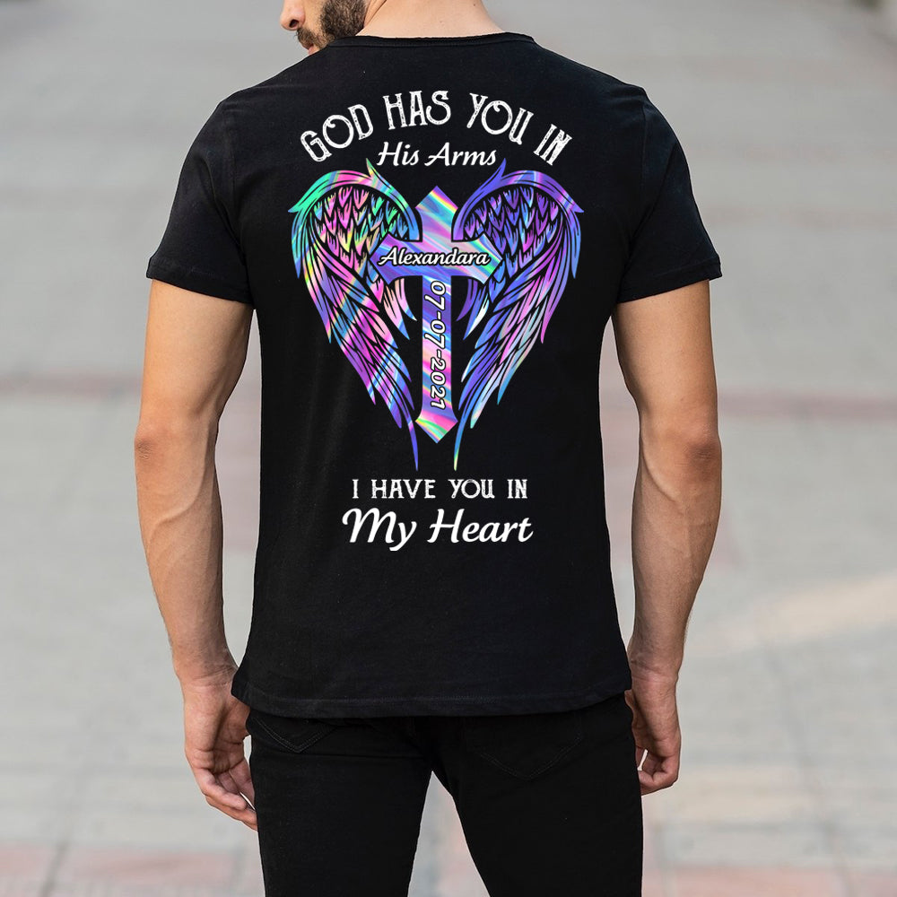 I Have You In My Heart - Personalized Memorial T-Shirt