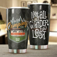 Thumbnail for Camping Not All Who Wander Are Lost Tumbler