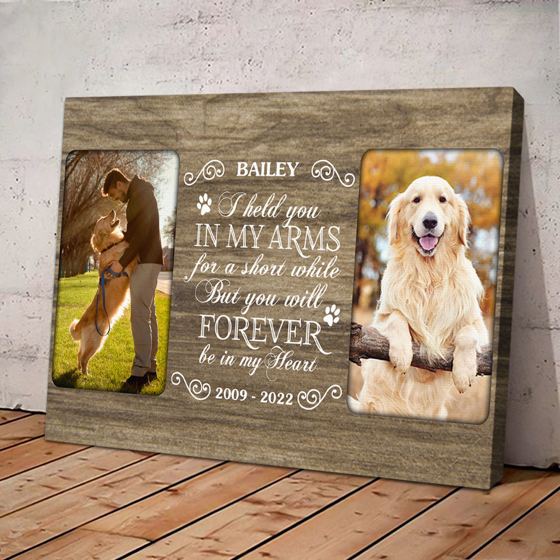 I held you in my arms - Personalized Pet Photo Canvas