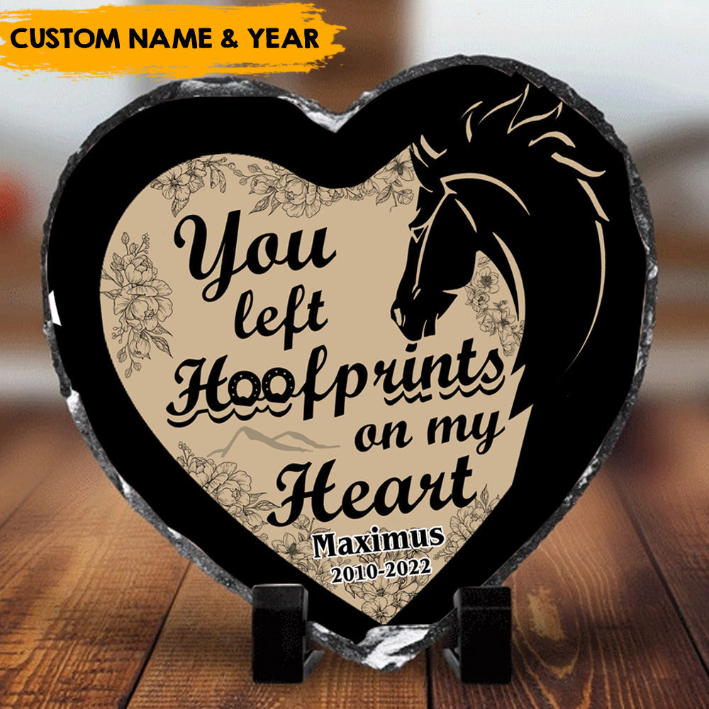 You Left Hoofprints On My Heart - Horse Memorial Heart-shape Photo Slate