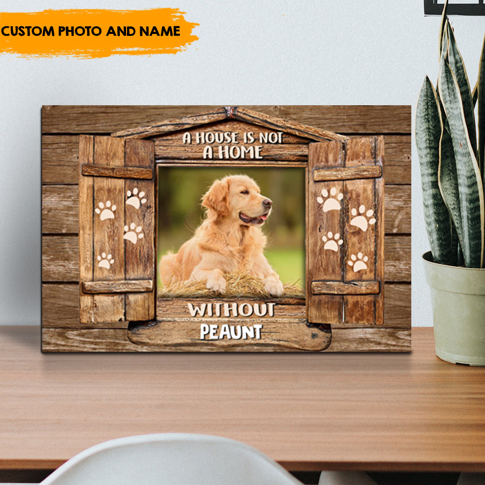 A Home is Not a Home Without You - Personalized Pet Canvas - Jonxifon