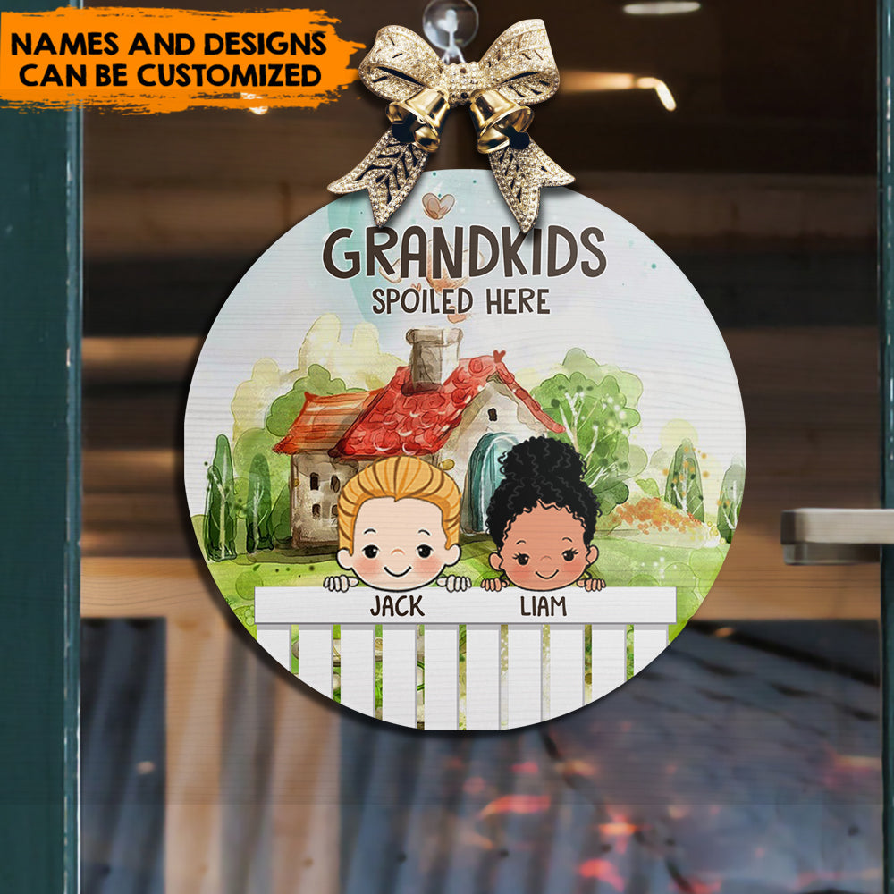 Grandkids Spoiled Here, Gift For Mother's Day, Grandma - Customized Door Sign