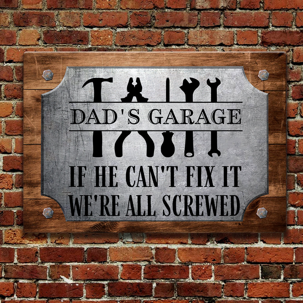 We're all Screwed Garage Sign Personalized Metal Sign