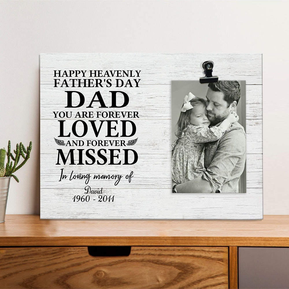 Happy Father's day in heaven - Personalized Photo clip frame