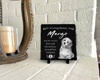 Thumbnail for I Love You Your Whole Life Pet Memorial Slate Photo, Pet Loss Gift