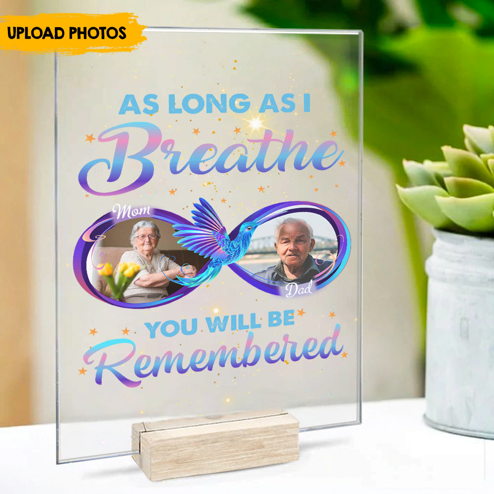 As Long As I Breath - Memorial Customized Acrylic Plaque