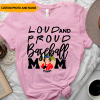 Thumbnail for Loud & Proud Baseball Mom - Customized T-Shirt For Baseball Mom