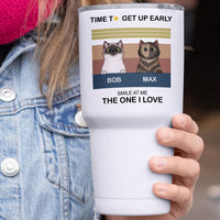 Thumbnail for Time To Get Up Early- 30oz Personalized 304 Grade Stainless Steel Cat Tumbler - Jonxifon