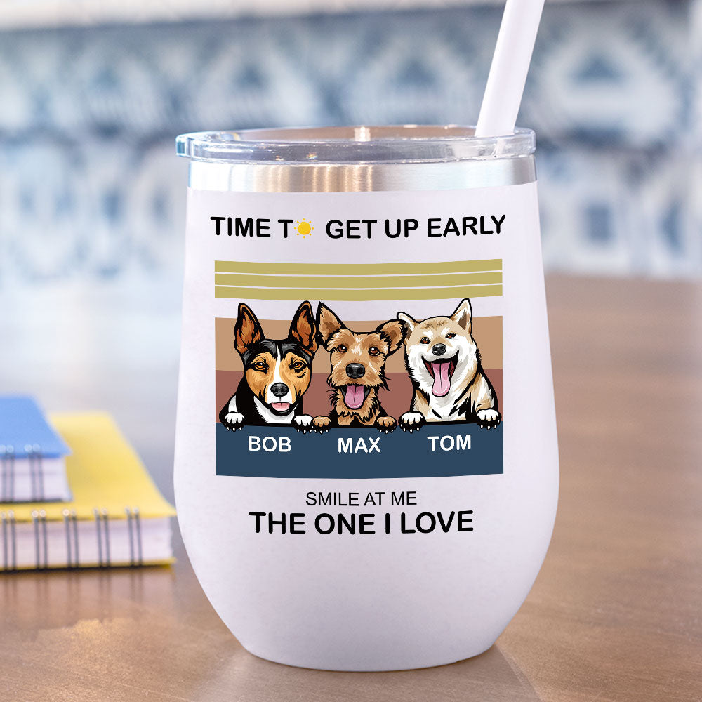 Time To Get Up Early- 12oz Personalized 304 Grade Stainless Steel Dog Tumbler - Jonxifon