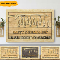 Thumbnail for WE ARE HOOKED ON GRANDPA/DADDY - Personalized Canvas