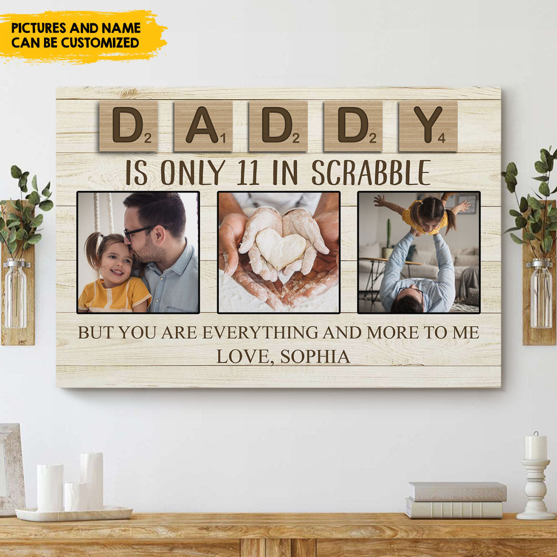 Daddy Is Only 11 In Scrabble Personalized Canvas