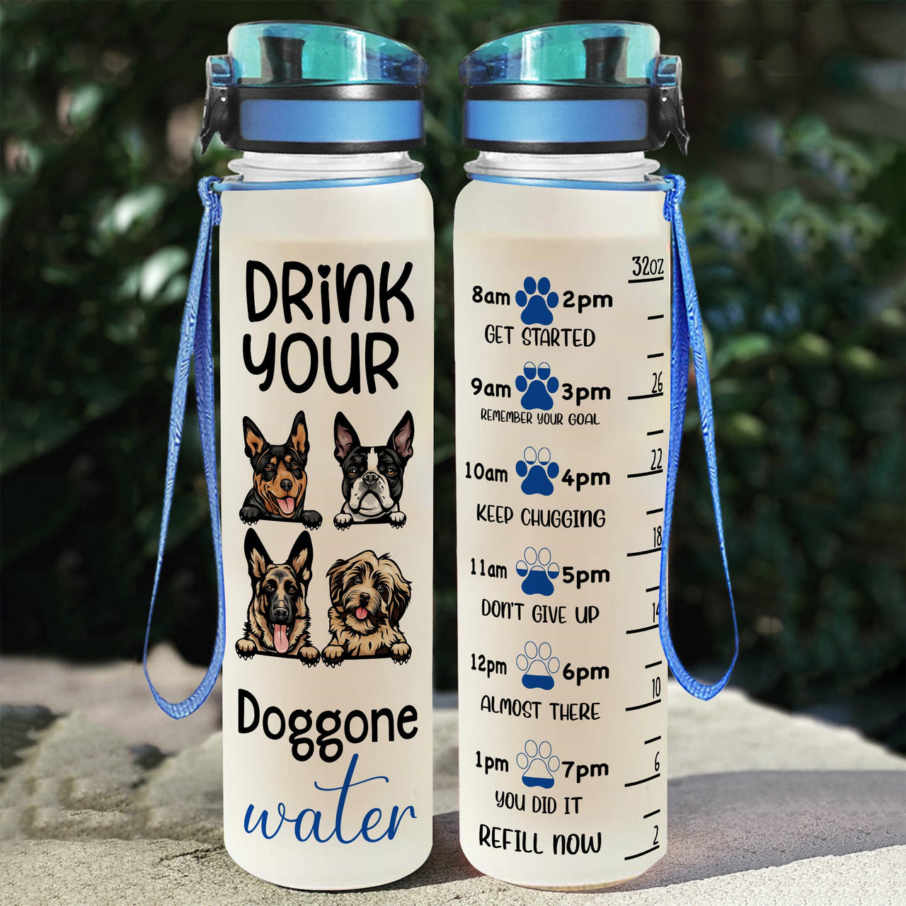 DRINK YOUR DOGGONE WATER - Custom Water Tracker Bottle