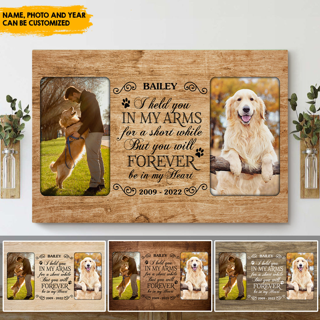 I held you in my arms - Personalized Pet Photo Canvas