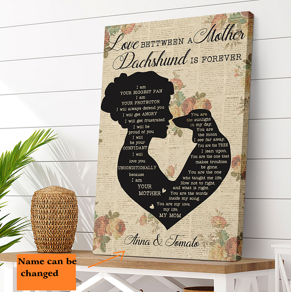 Love Between A Mother And Dachshund Is Forever - Gift For Dog Lover, Gift For Dachshund Lover Canvas Personally