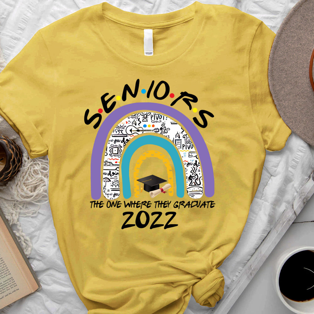 The One Where They Graduate 2022 - Funny Graduation T-Shirt