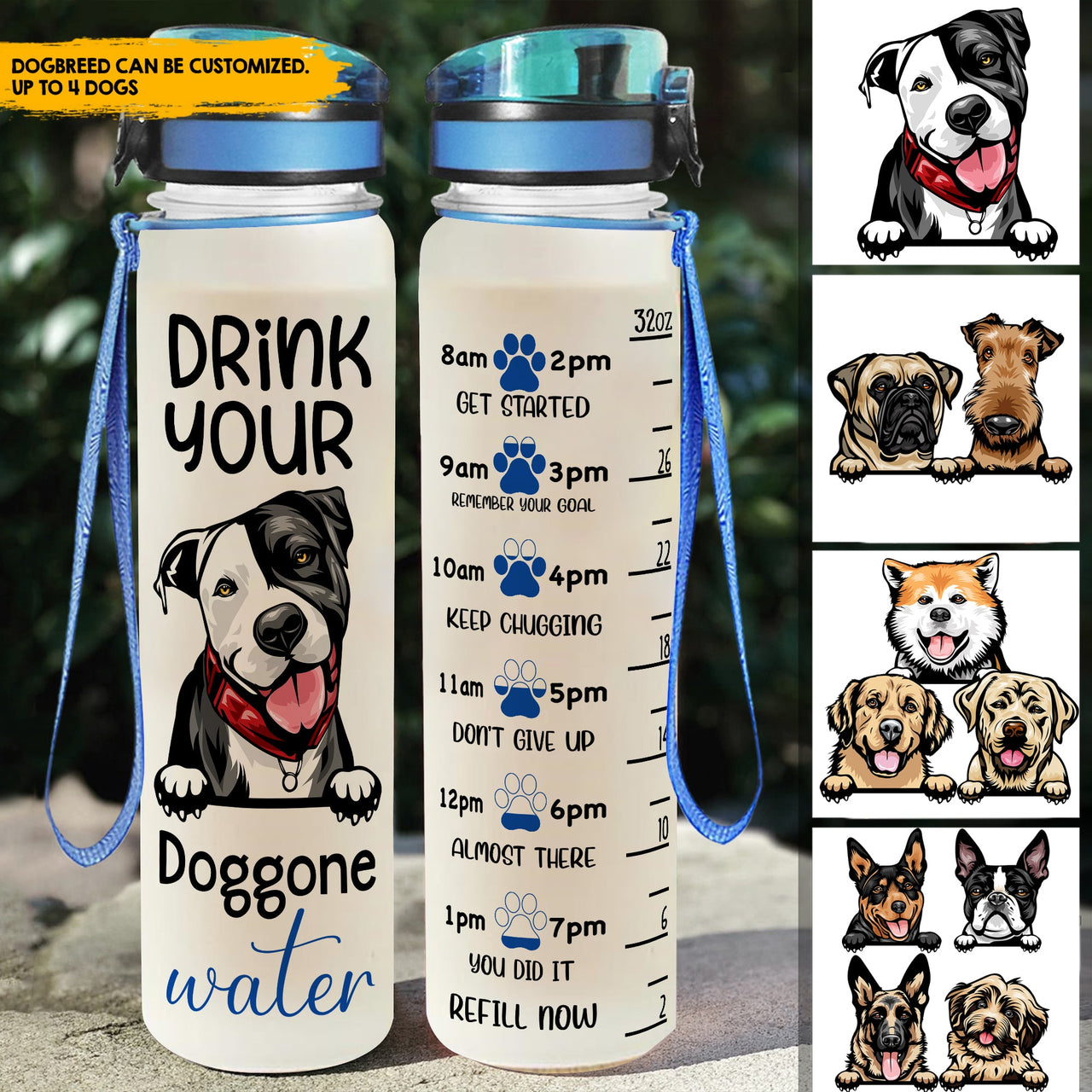 DRINK YOUR DOGGONE WATER - Custom Water Tracker Bottle