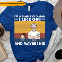 Thumbnail for I'm a Simple Old Man I Like Bourbon Personalized Shirt Custom Kid Name