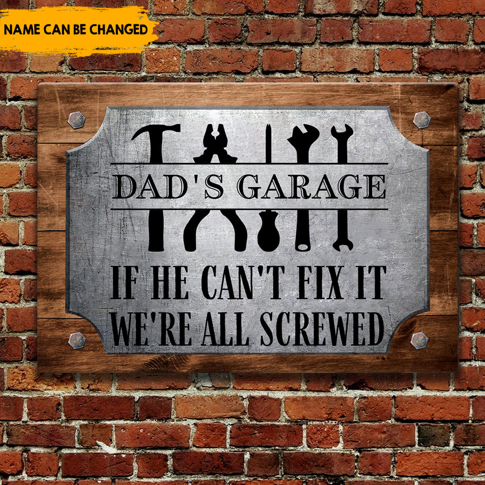 We're all Screwed Garage Sign Personalized Metal Sign