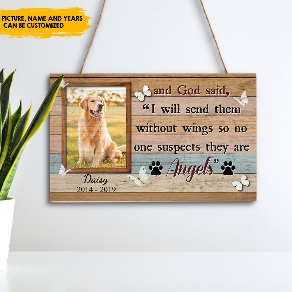 And God Said I Will Send Them Without Wings Memorial Rectangle Wood Sign