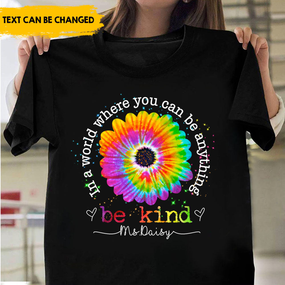 Custom Proud To Be A Teacher Shirt, Be Kind T-shirt/Hoodie