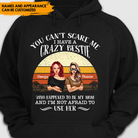 Thumbnail for You Can't Scare Me I Have A Crazy Mom - Personalized Mother And Daughter